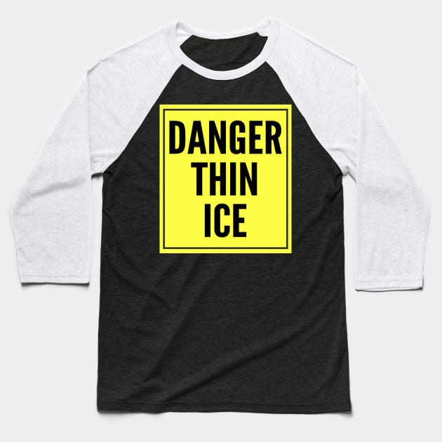 Danger Baseball T-Shirt by boldifieder